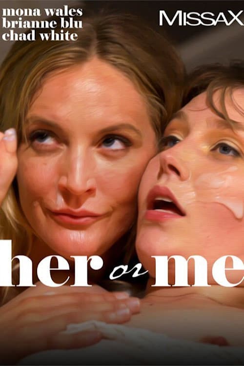 Постер: Her or Me