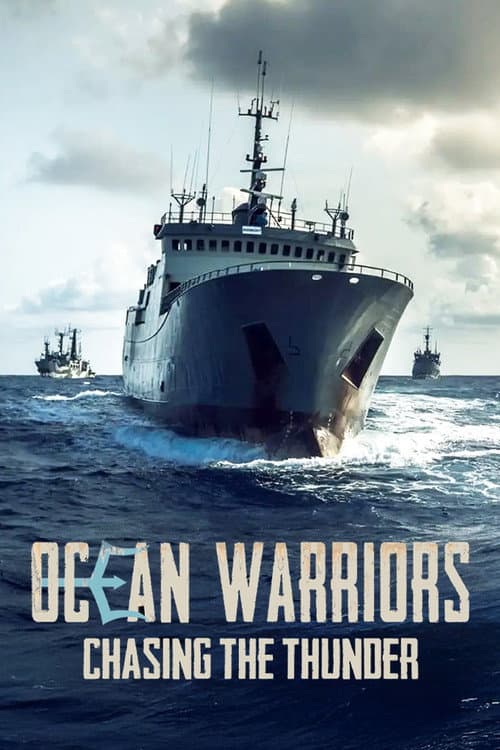 Постер: Ocean Warriors - Chasing the Thunder