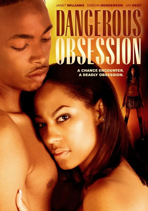 Постер: Dangerous Obsession