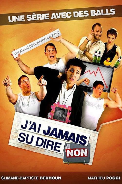 Постер: J'ai jamais su dire non