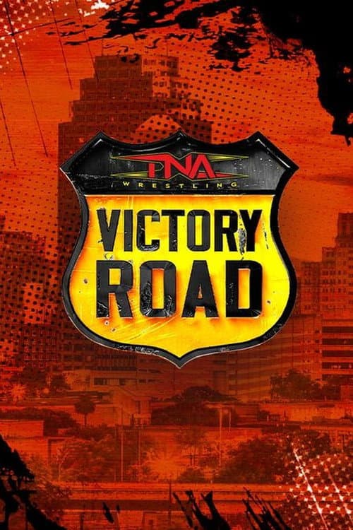 Постер: TNA Victory Road 2024