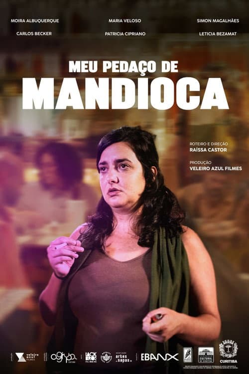 Постер: Meu Pedaço de Mandioca