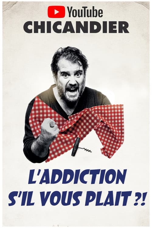 Постер: L'addiction s'il vous plait ?!
