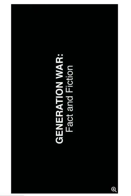 Постер: Generation War: Fact and Fiction