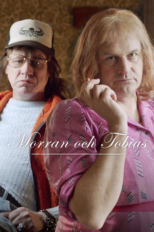 Постер: Morran och Tobias