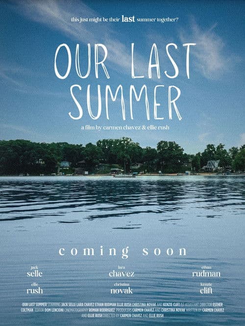 Постер: Our Last Summer