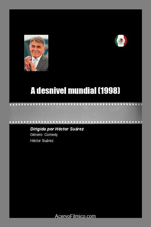 Постер: A desnivel mundial