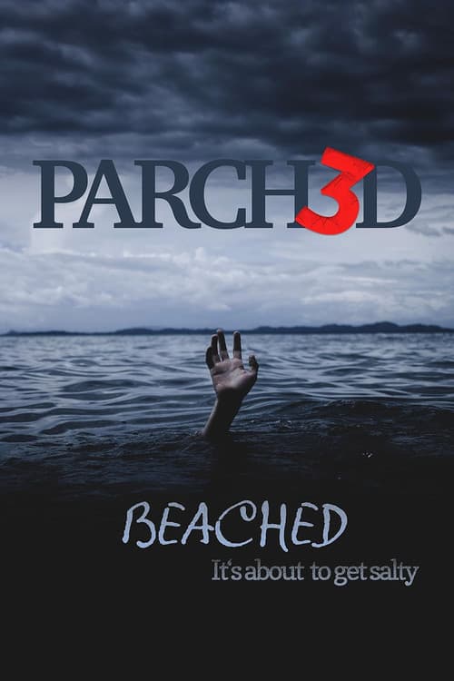 Постер: Parched 3: Beached