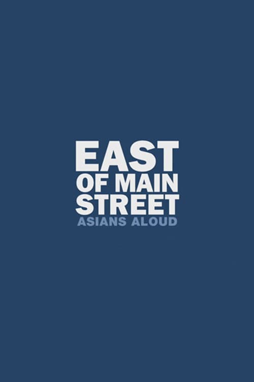 Постер: East of Main Street: Asians Aloud