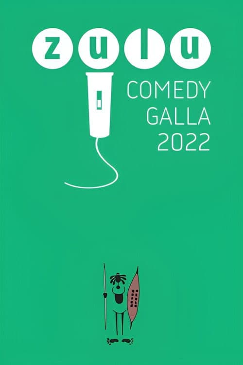 Постер: Zulu Comedy Galla 2022