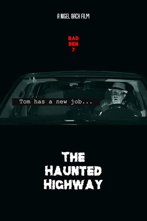 Постер: Bad Ben 7: The Haunted Highway