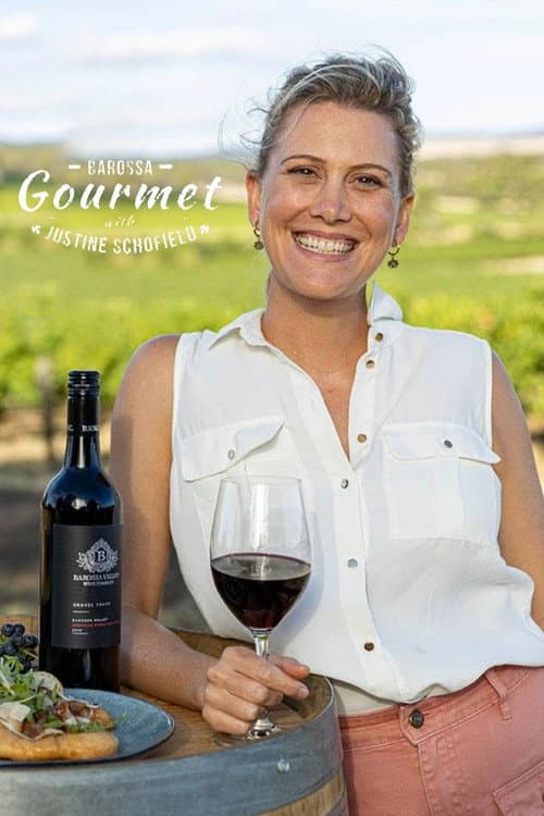 Постер: Barossa Gourmet with Justine Schofield