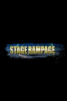 Постер: STAGE RAMPAGE