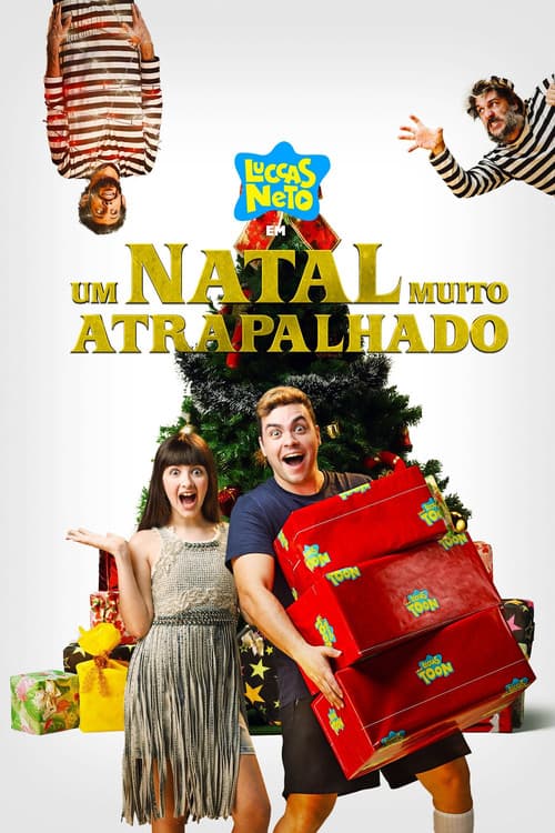 Постер: Luccas Neto em: Um Natal Muito Atrapalhado