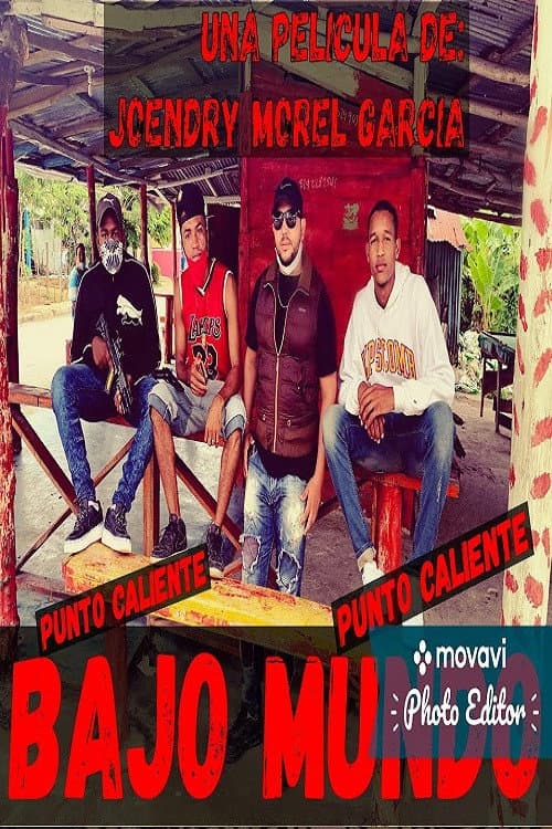Постер: Bajo Mundo
