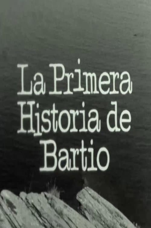 Постер: La primera historia de Bartio