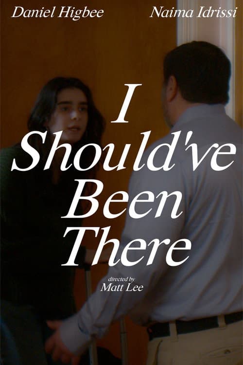 Постер: I Should've Been There