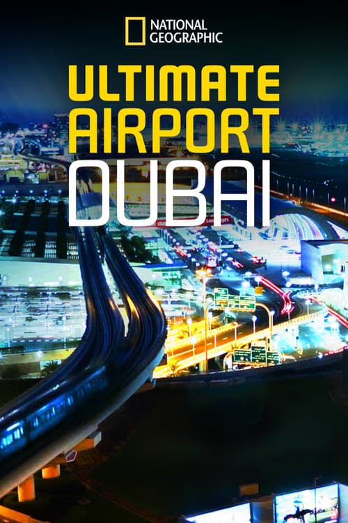 Постер: Ultimate Airport Dubai