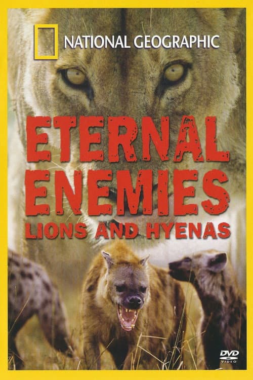 Постер: Eternal Enemies: Lions and Hyenas