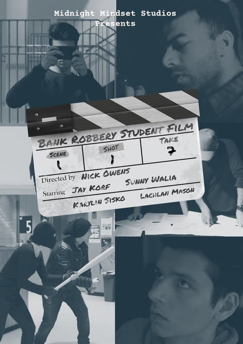 Постер: Bank Robbery Student Film