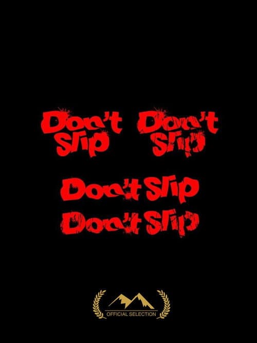Постер: Don't Slip