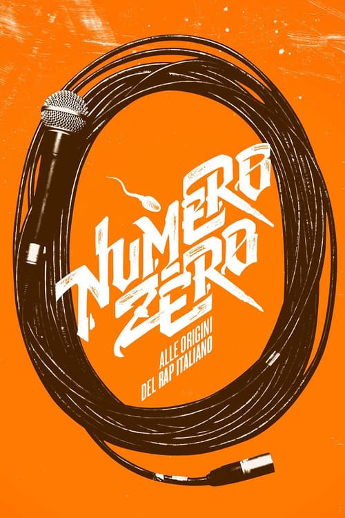 Постер: Numero Zero - Alle origini del rap italiano