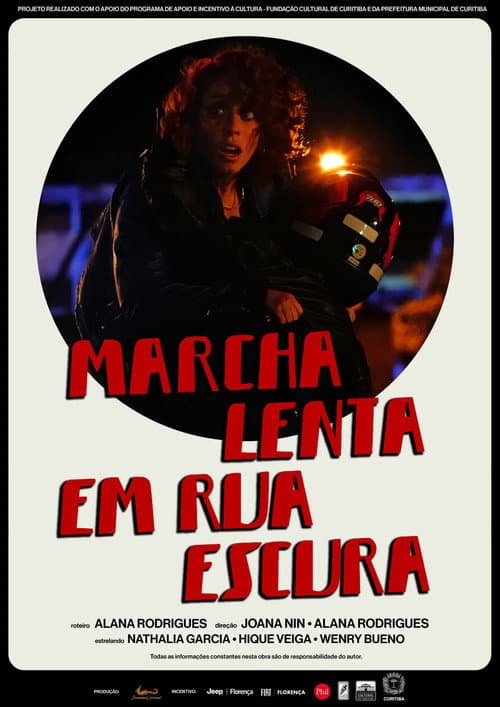 Постер: Marcha Lenta em Rua Escura