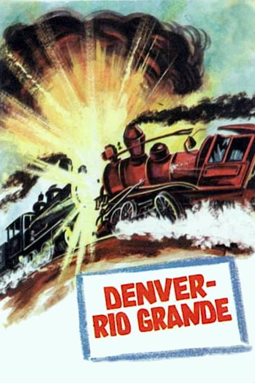 Постер: Denver and Rio Grande