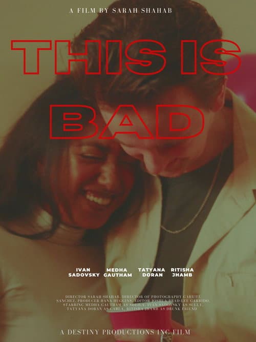 Постер: This Is Bad