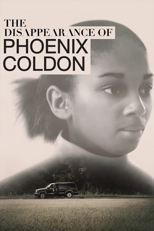 Постер: The Disappearance of Phoenix Coldon