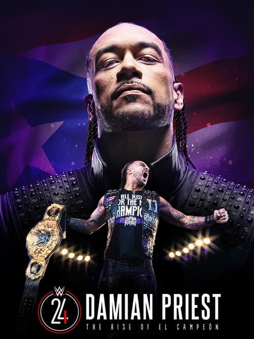 Постер: Damian Priest: The Rise of El Campeon