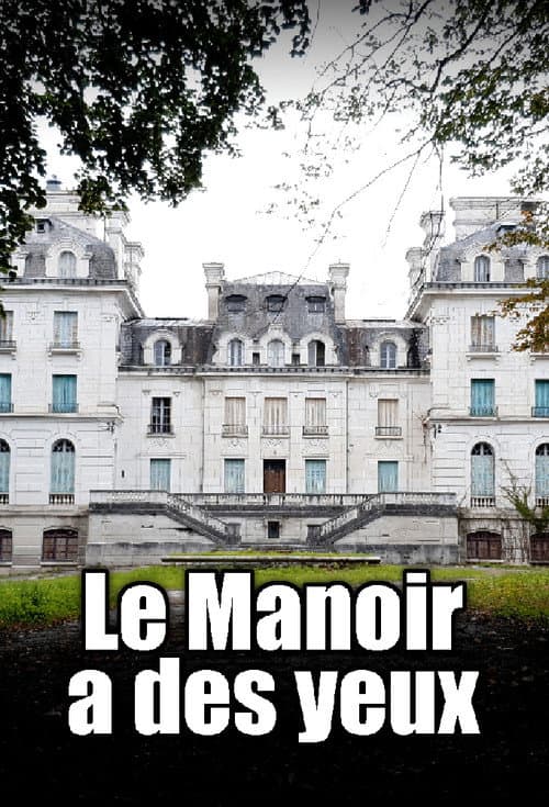 Постер: Le manoir a des yeux