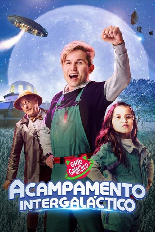 Постер: Acampamento Intergaláctico