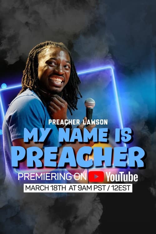 Постер: Preacher Lawson-MY NAME IS PREACHER