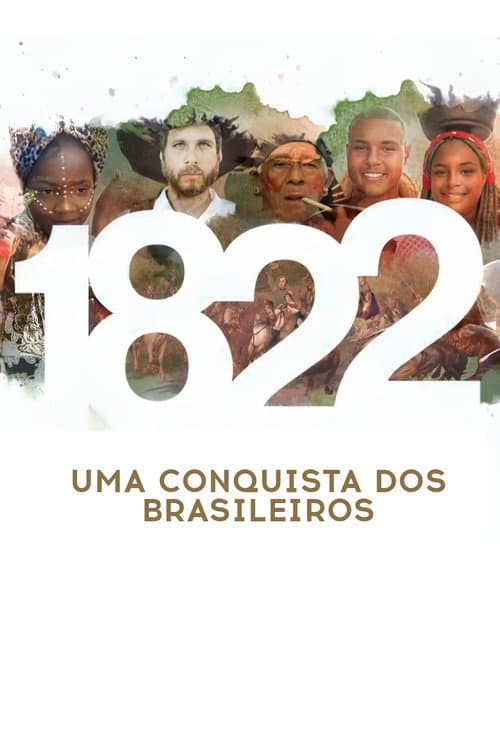 Постер: 1822: Uma Conquista dos Brasileiros