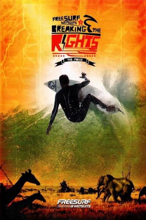 Постер: Breaking the Rights