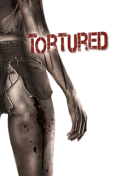 Постер: Tortured