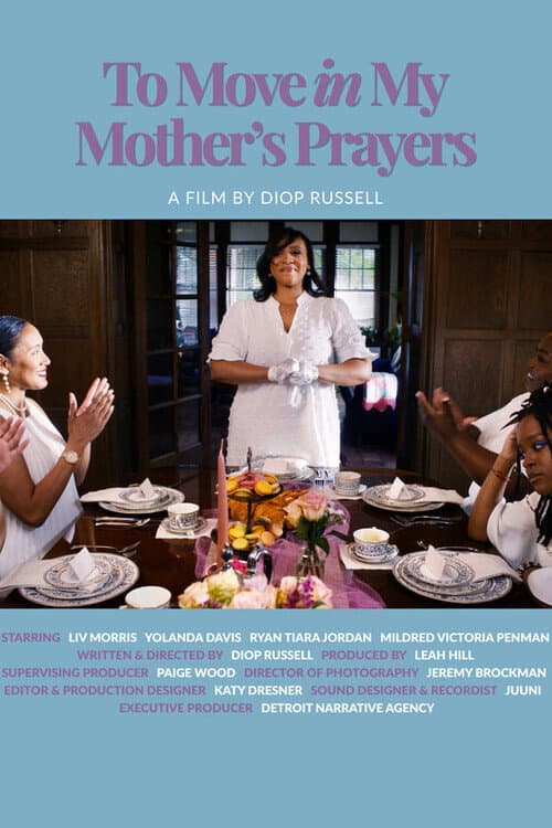 Постер: To Move in My Mother's Prayers