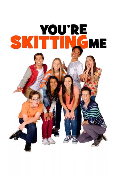Постер: You're Skitting Me