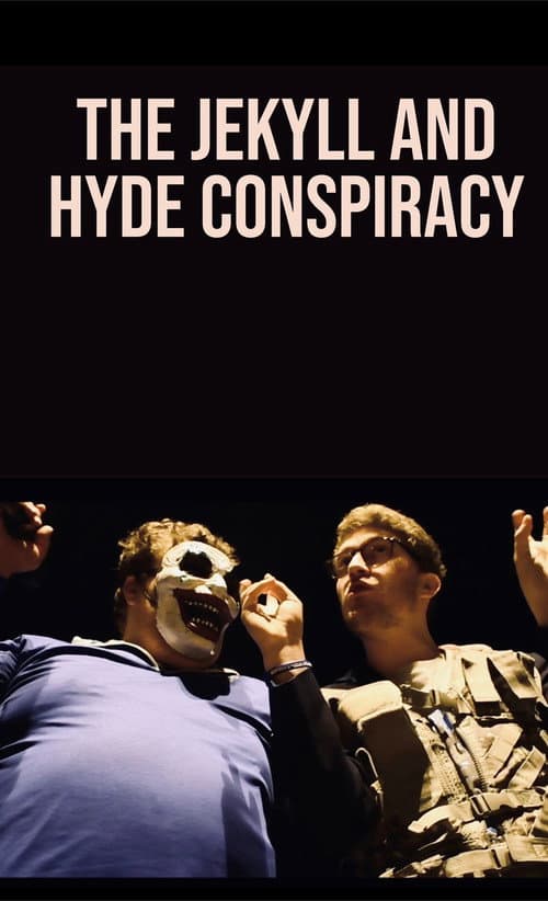Постер: The Jekyll and Hyde Conspiracy