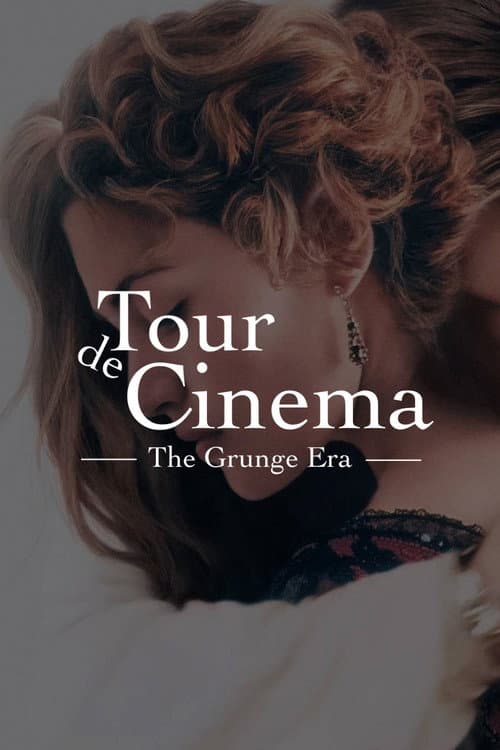 Постер: Tour de Cinema: The Grunge Era