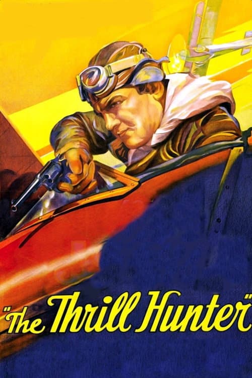 Постер: The Thrill Hunter