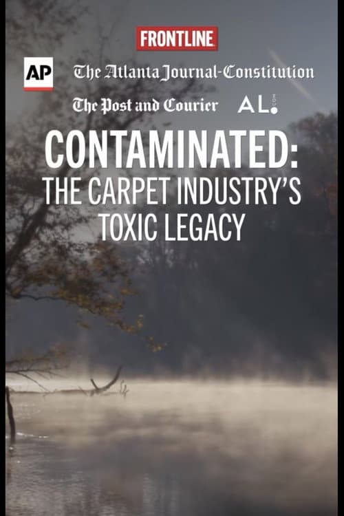 Постер: Contaminated: The Carpet Industry's Toxic Legacy