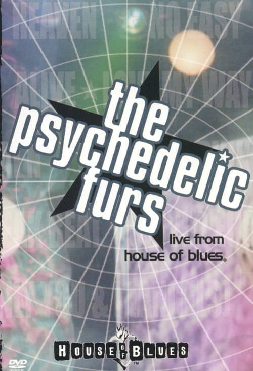 Постер: The Psychedelic Furs: Live From House Of Blues