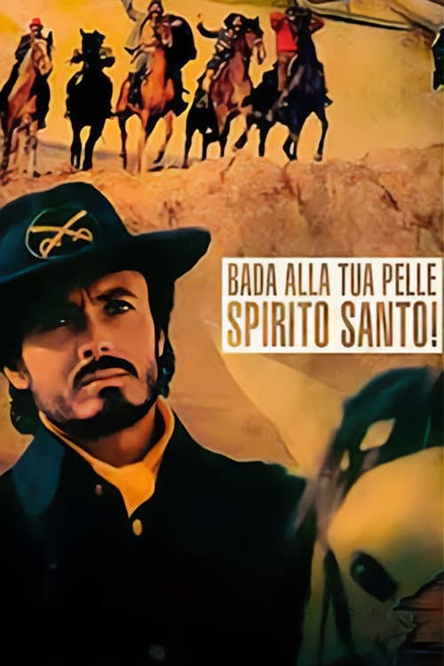 Постер: Bada alla tua pelle Spirito Santo!