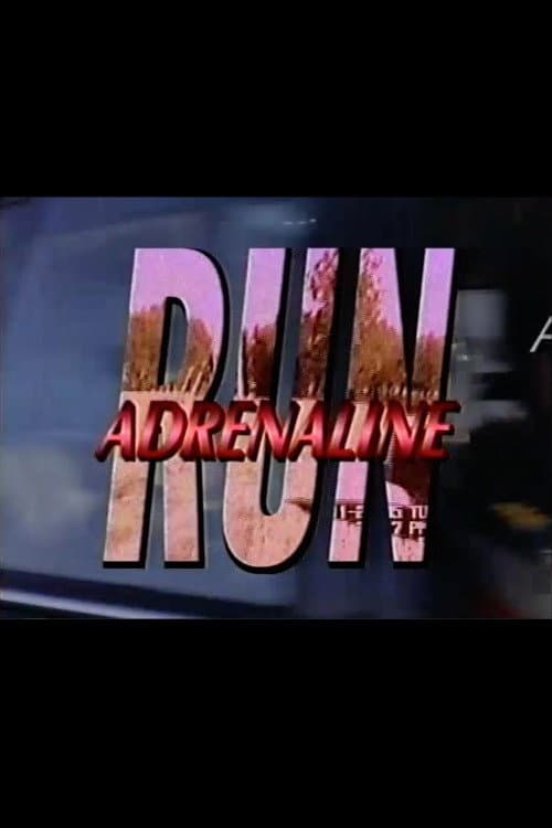 Постер: Adrenaline Run