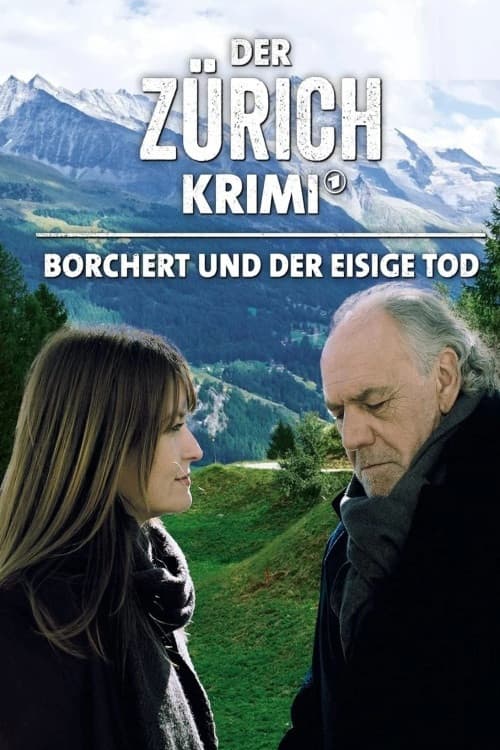 Постер: Der Zürich-Krimi: Borchert und der eisige Tod