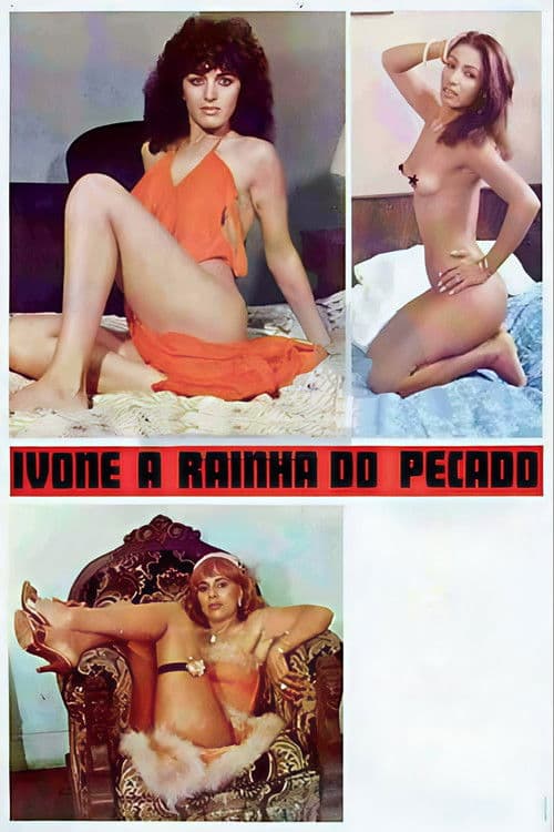 Постер: Ivone, a Rainha do Pecado