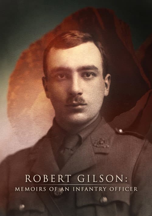 Постер: Robert Gilson: Memoirs of an Infantry Officer