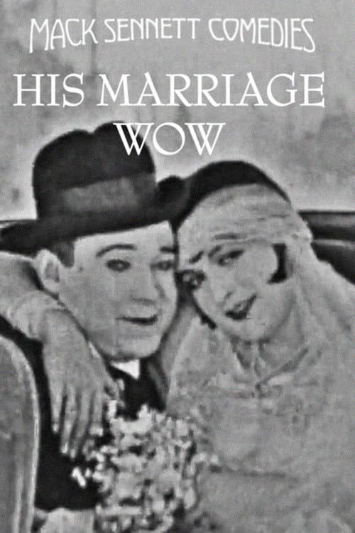 Постер: His Marriage Wow